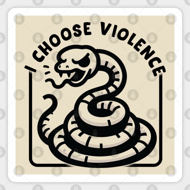 I Choose Violence Magnet by Trendsdk